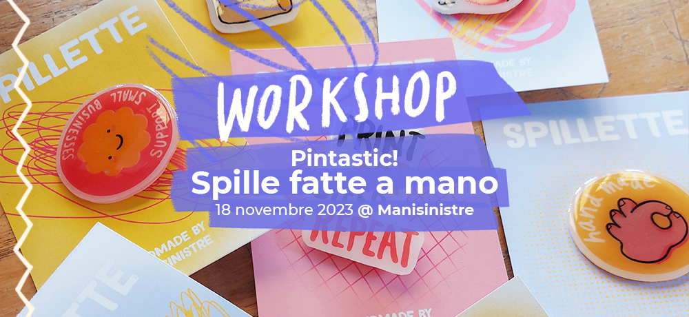 Workshop di spille fatte a mano – Pintastic!