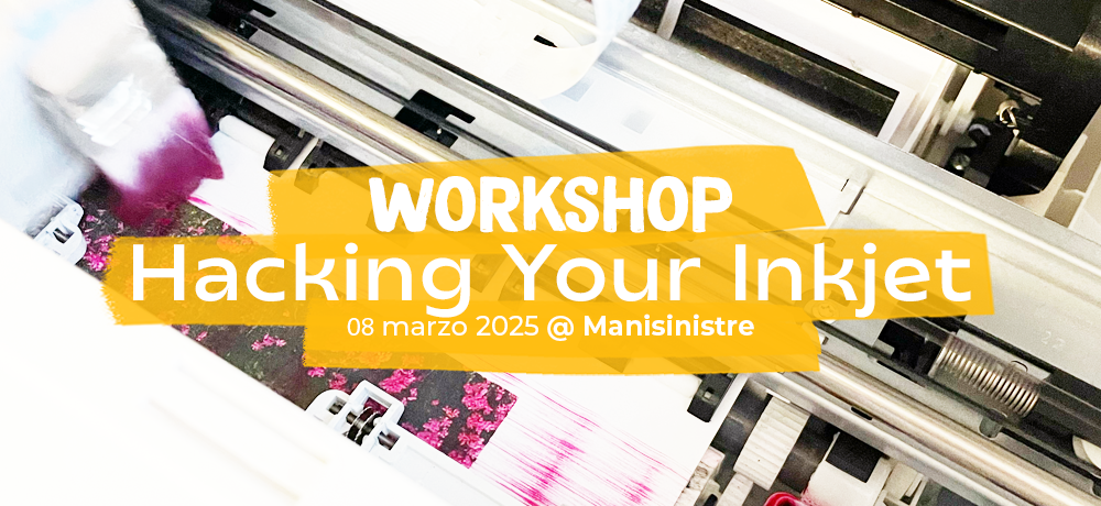 Workshop – Hacking Your Inkjet