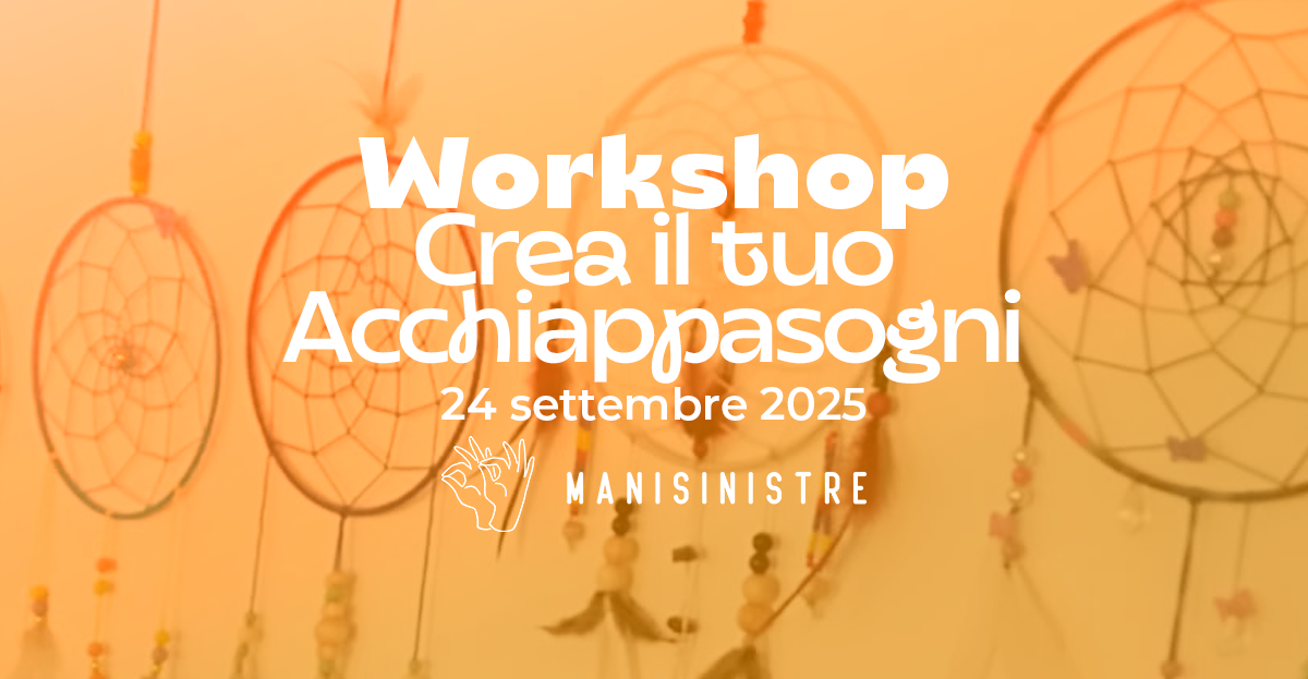 Intessere i Sogni nel Cerchio della Vita – Laboratorio sull’Acchiappa Sogni