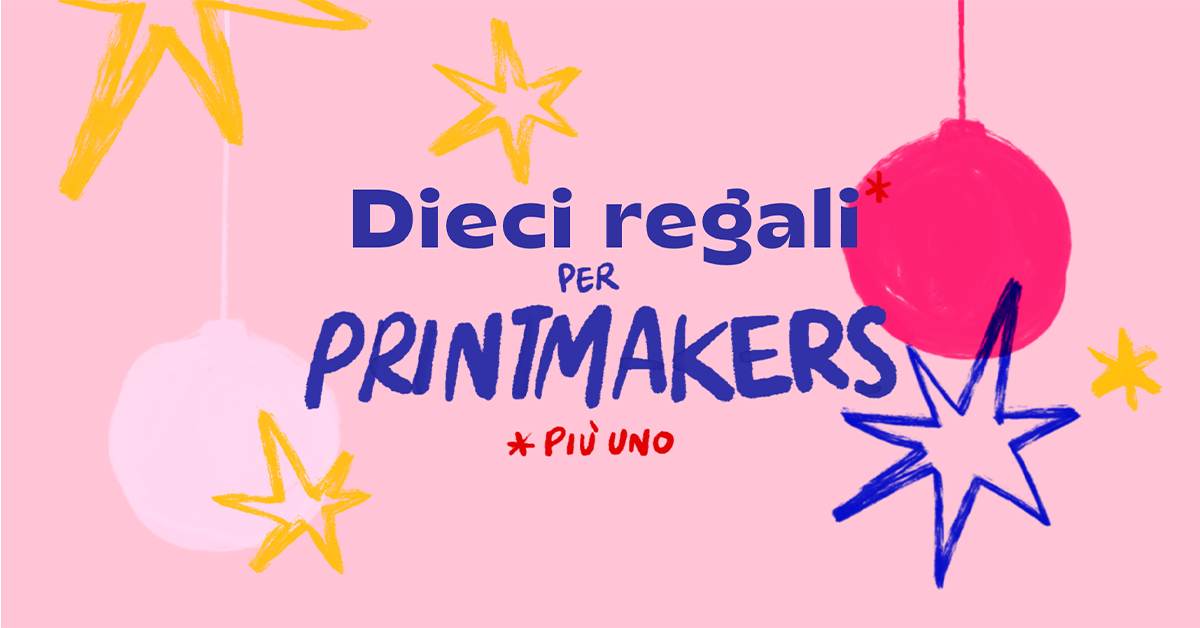 Dieci regali Creativi per Artisti della Stampa