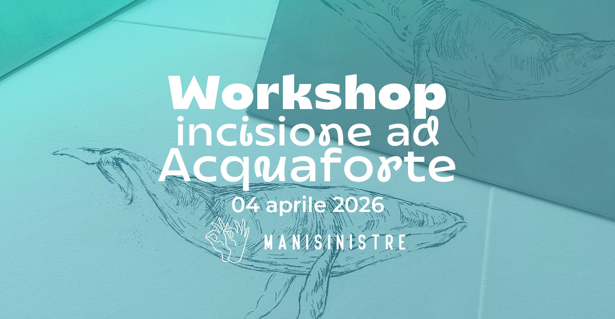 Workshop di incisione ad Acquaforte