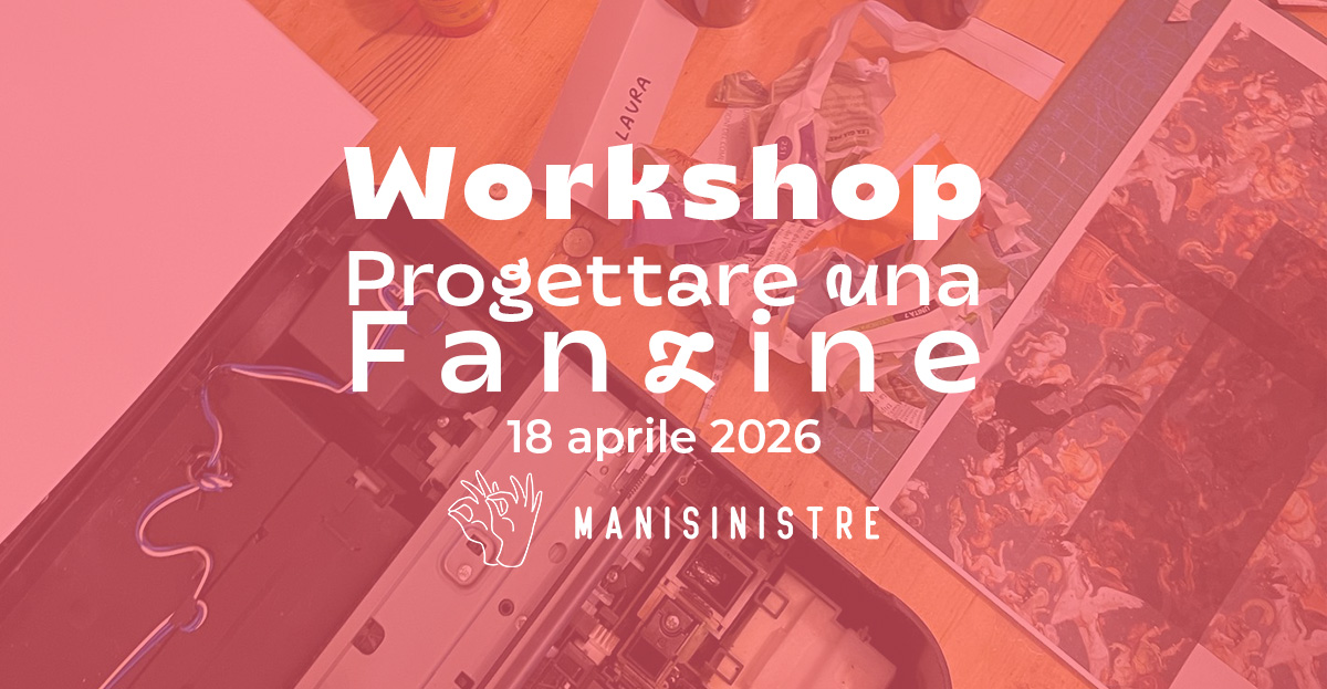 Workshop – Progettare una Fanzine